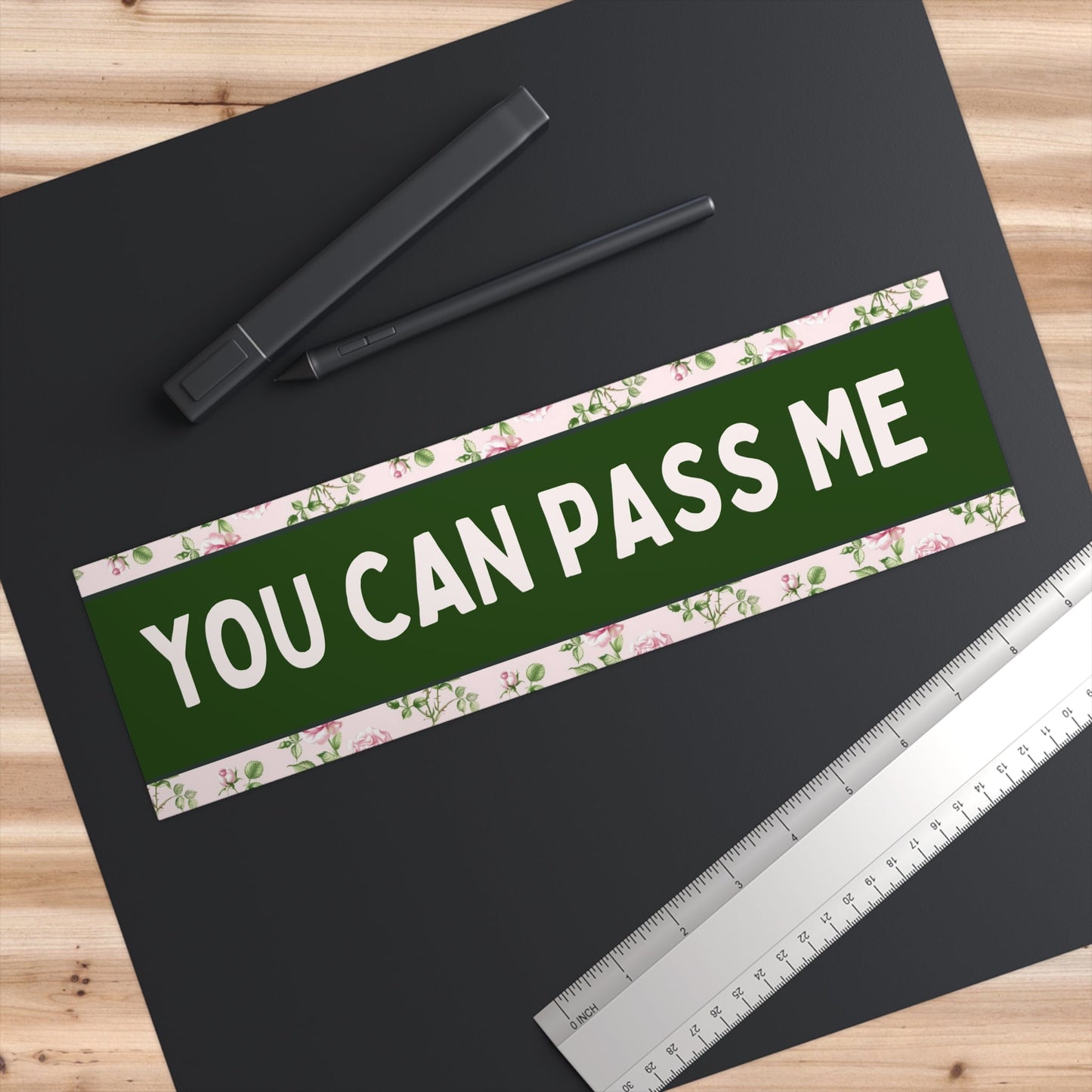 You Can Pass Me