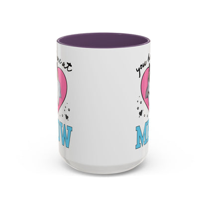 You Had Me at Meow Coffee Mug